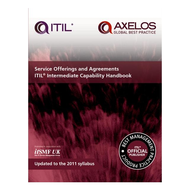 SERVICE OFFERINGS AND AGREEMENTS ITIL INTERMEDIATE CAPABILITY HANDBOOK