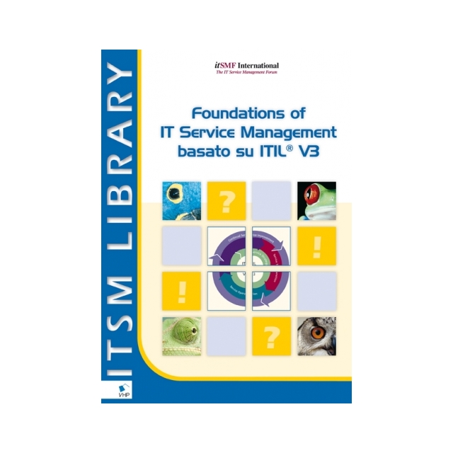 Foundations of IT Service Management Based on ITIL V