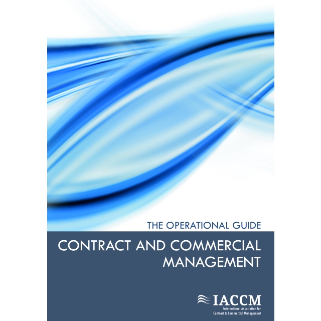 Contract and Commercial Management - The Operational Guide 