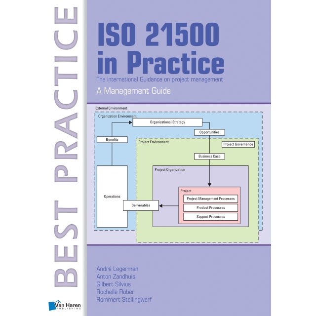 ISO 21500 in Practice - A Management Guide 