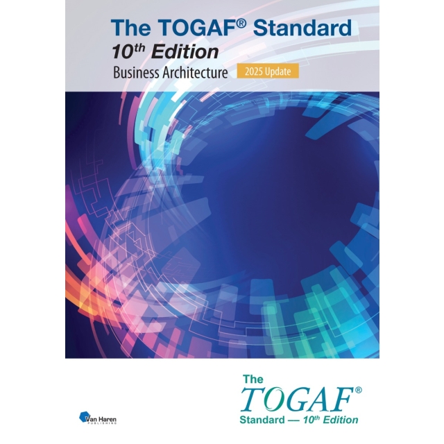 The TOGAF® Standard, 10th Edition - Business Architecture – 2025 Update