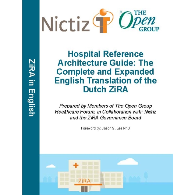 Hospital Reference Architecture Guide: The Complete and Expanded English translation of the Dutch ZiRA